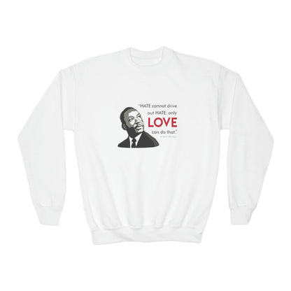 “MLK Love” Youth Sweatshirt