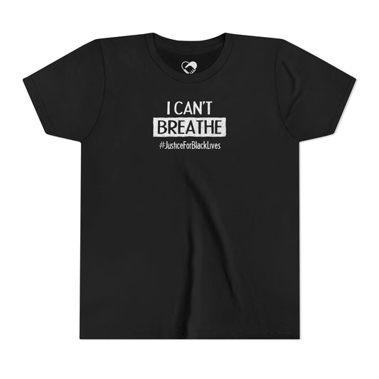 “I Can't Breathe” Youth T-Shirt