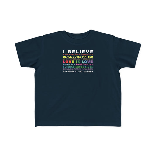 “I / We Believe 2024” Toddler's Tee
