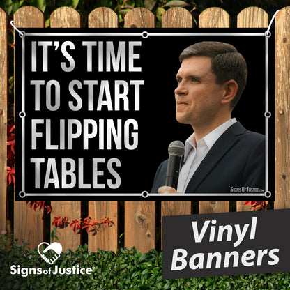 "Talarico for Senate ‘flipping tables’" Vinyl Banner