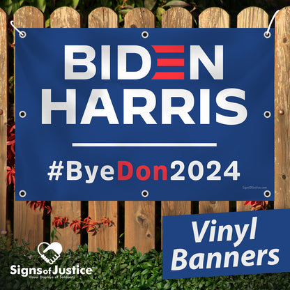 Biden Harris #ByeDon2024 Election Vinyl Banner
