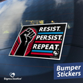 "Resist Persist Repeat" Bumper Stickers