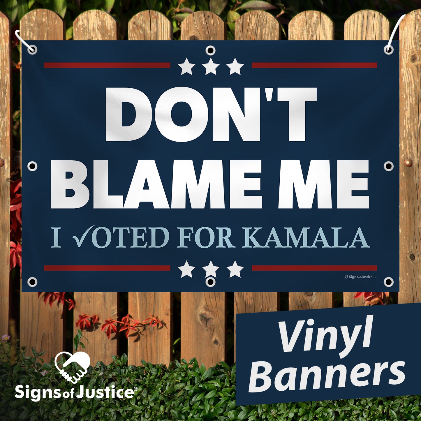 "DON'T BLAME ME. I voted for Kamala" Vinyl Banner