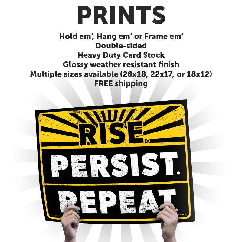 "Rise Persist Repeat" Art Print or Protest Sign Pack