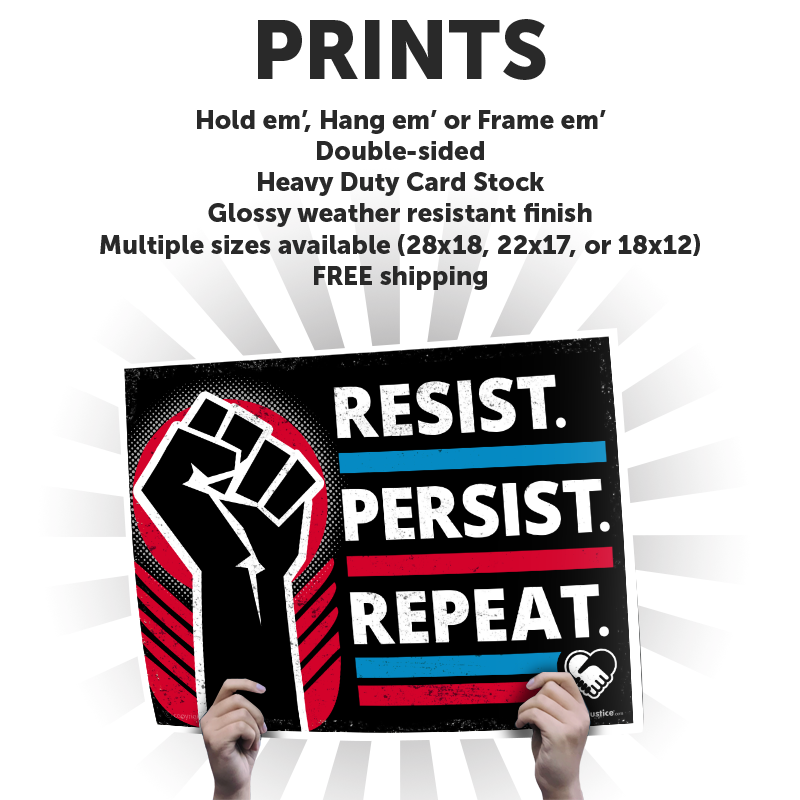 "Resist Persist Repeat" Art Print or Protest Sign Pack