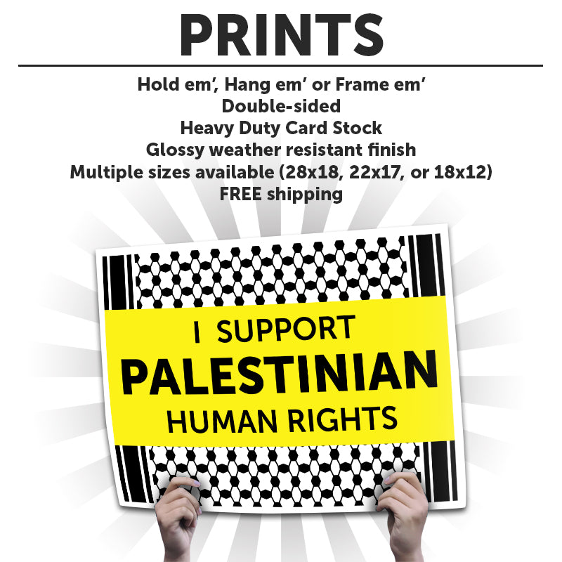 "I Support Palestinian Human Rights" Art Print or Protest Sign Pack