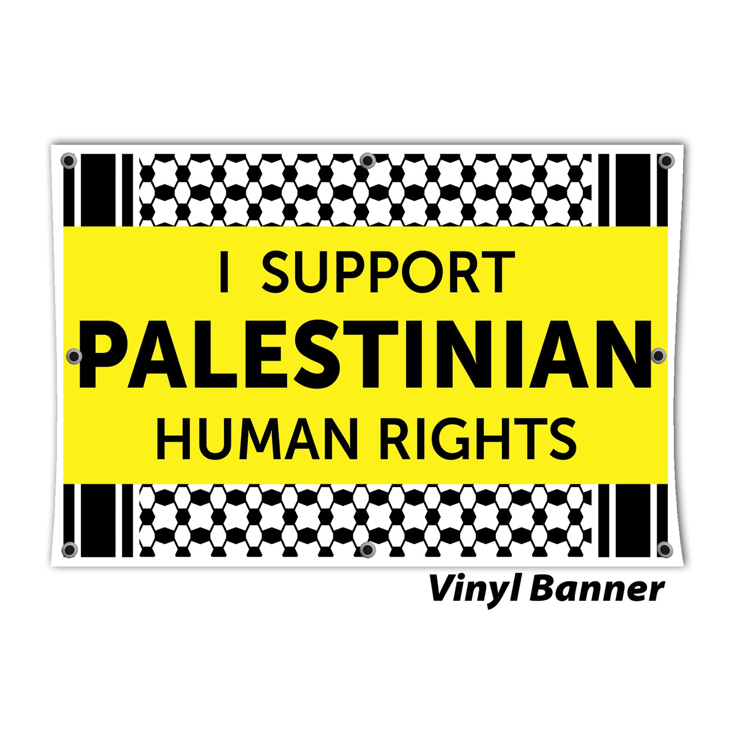 I Support Palestinian Human Rights Vinyl Banner