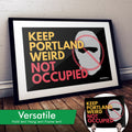 "Keep Portland Weird" Art Print or Protest Sign Pack
