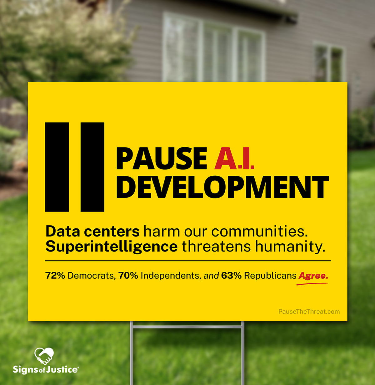 "Pause A.I Development" Yard Sign