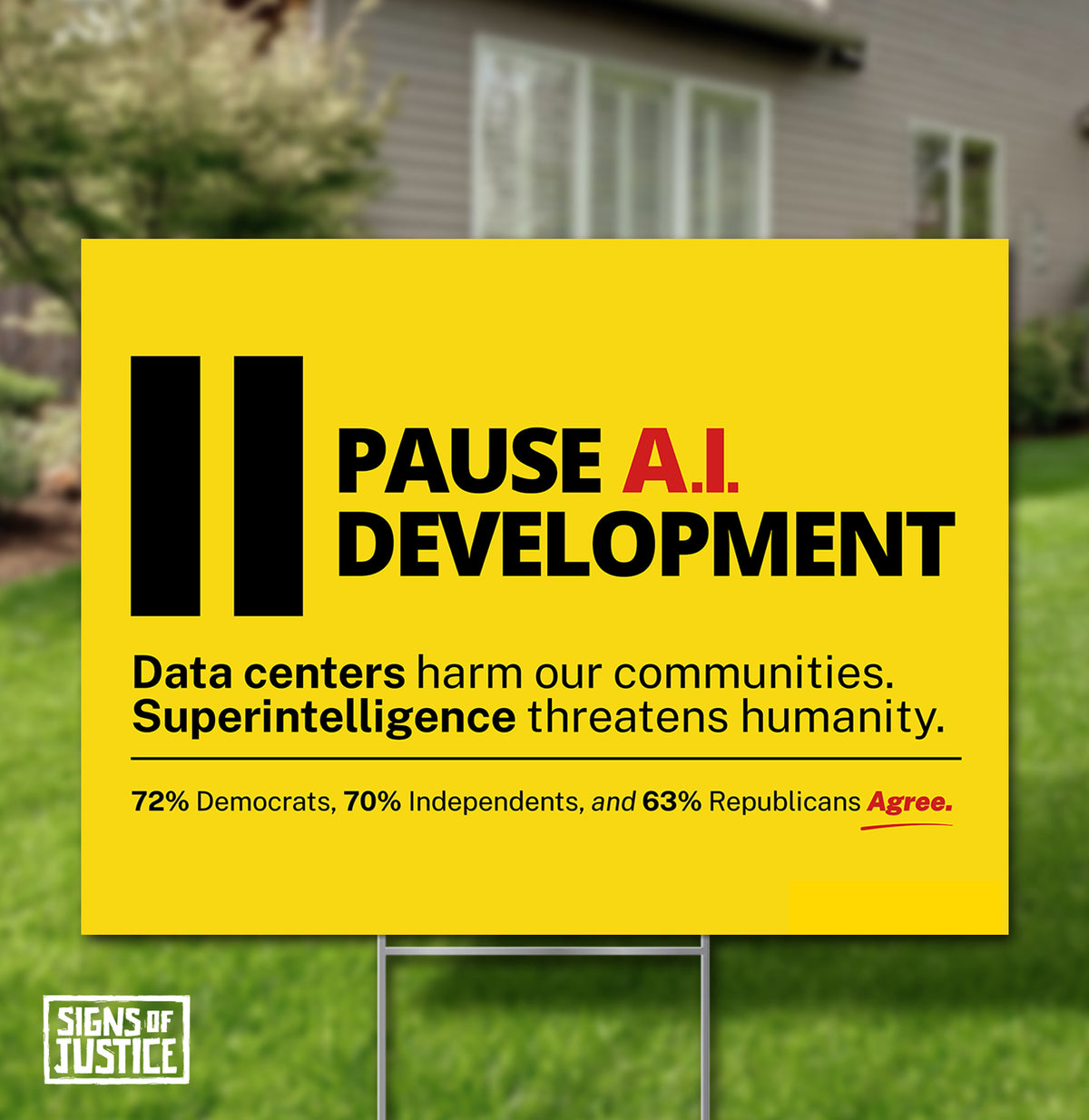 "Pause A.I. Development" Yard Sign