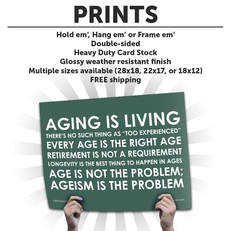 Aging Is Living Cardstock Print