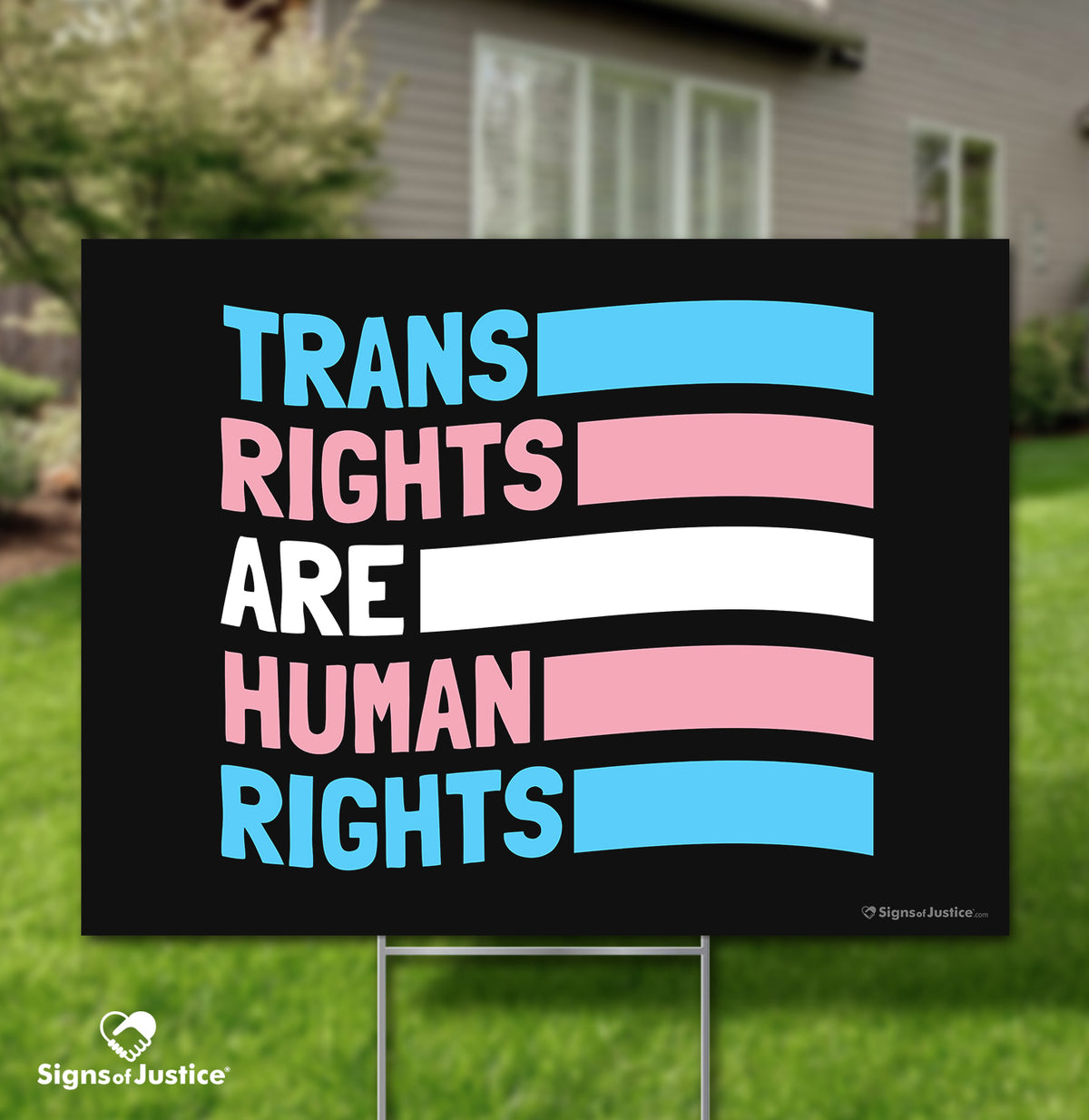"Trans Rights Are Human Rights" Yard Sign