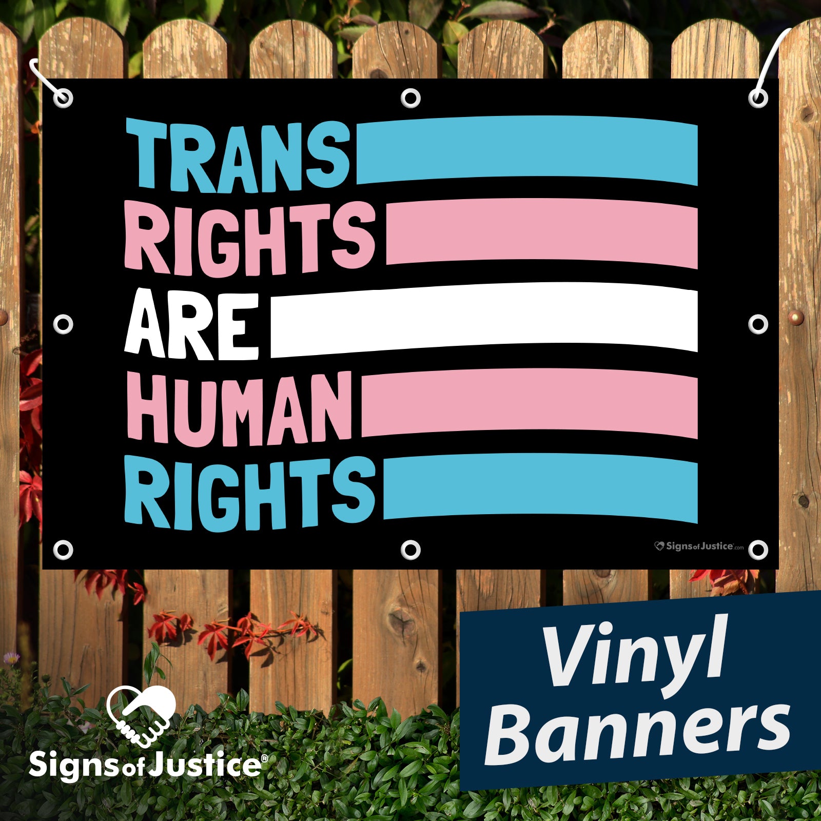 Trans Rights Are Human Rights Vinyl Banner – Signs Of Justice