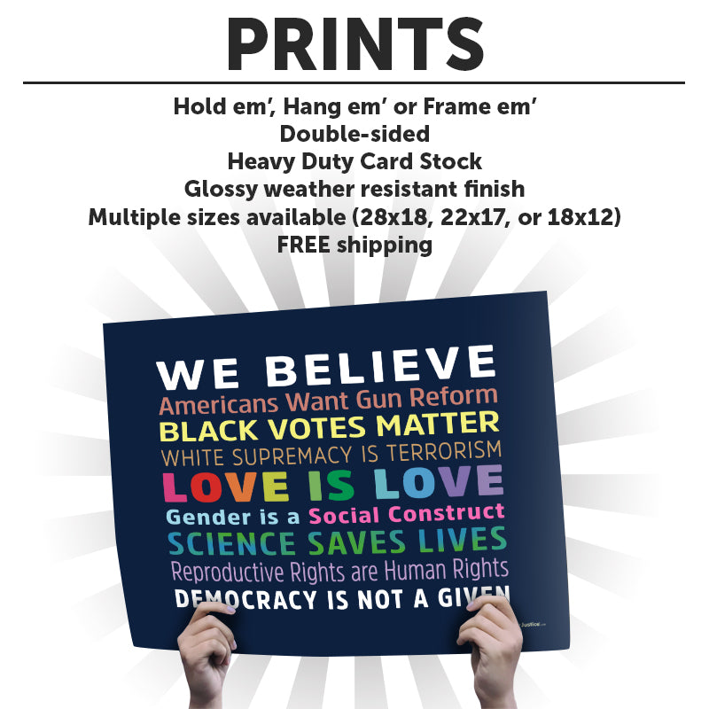 "We Believe 2.0" Art Print or Protest Sign Pack