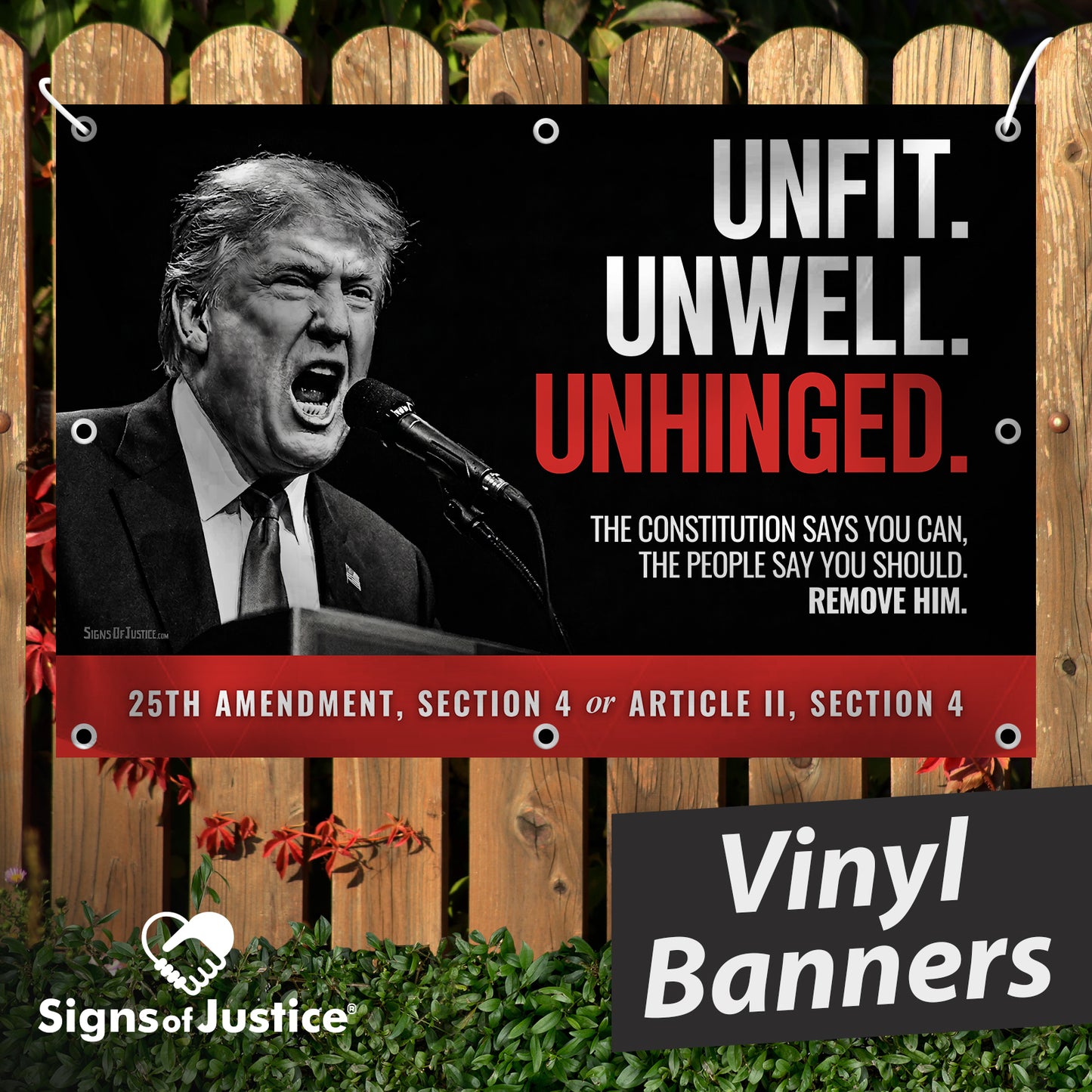 "Remove Him" Vinyl Banner