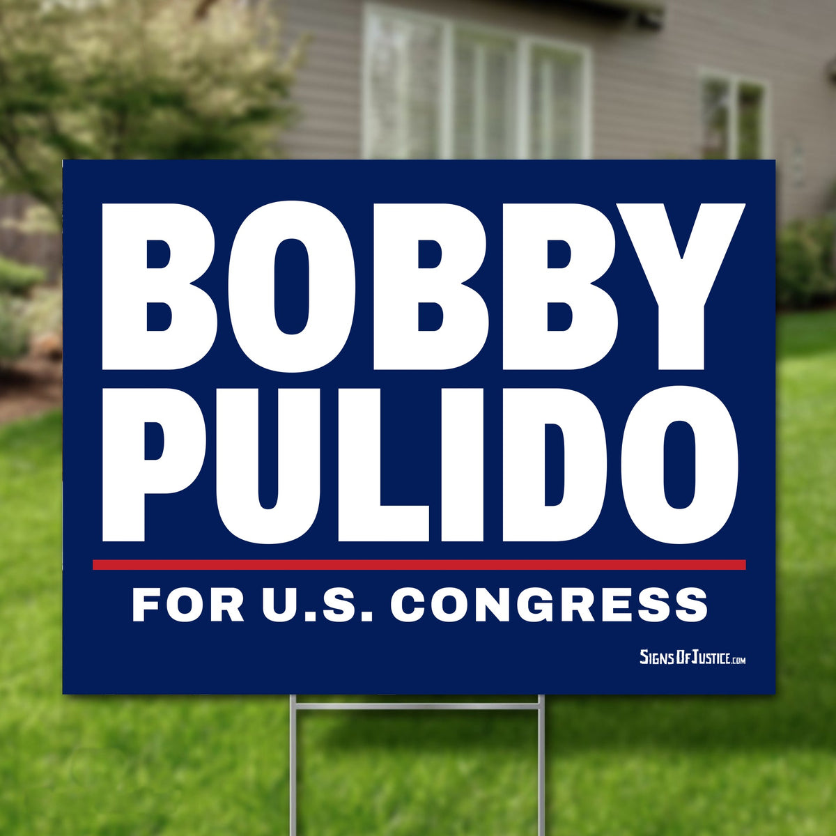 Bobby Pulido 24"x18" yard sign