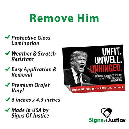 "Remove Him" Bumper Stickers