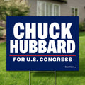 Chuck Hubbard 24"x18" yard sign
