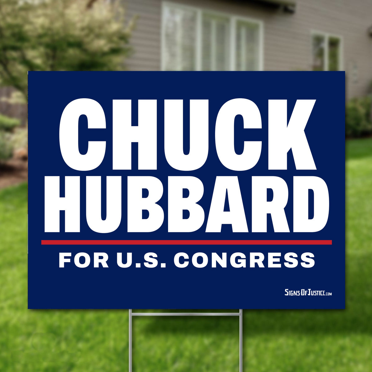 Chuck Hubbard 24"x18" yard sign