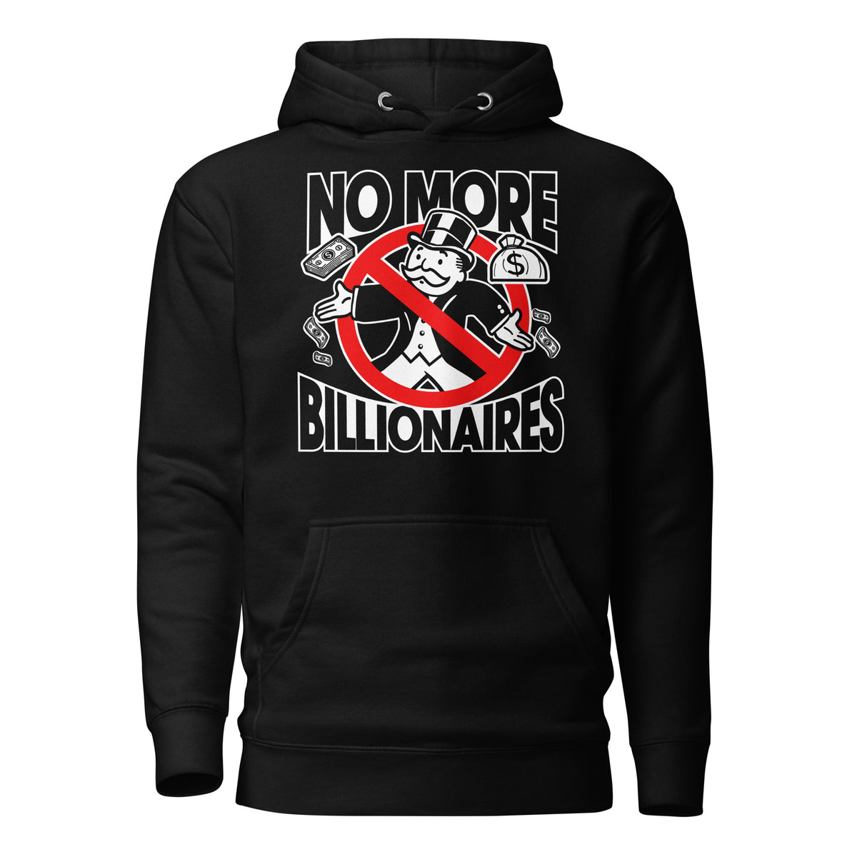 "No More Billionaires" Unisex Hoodie