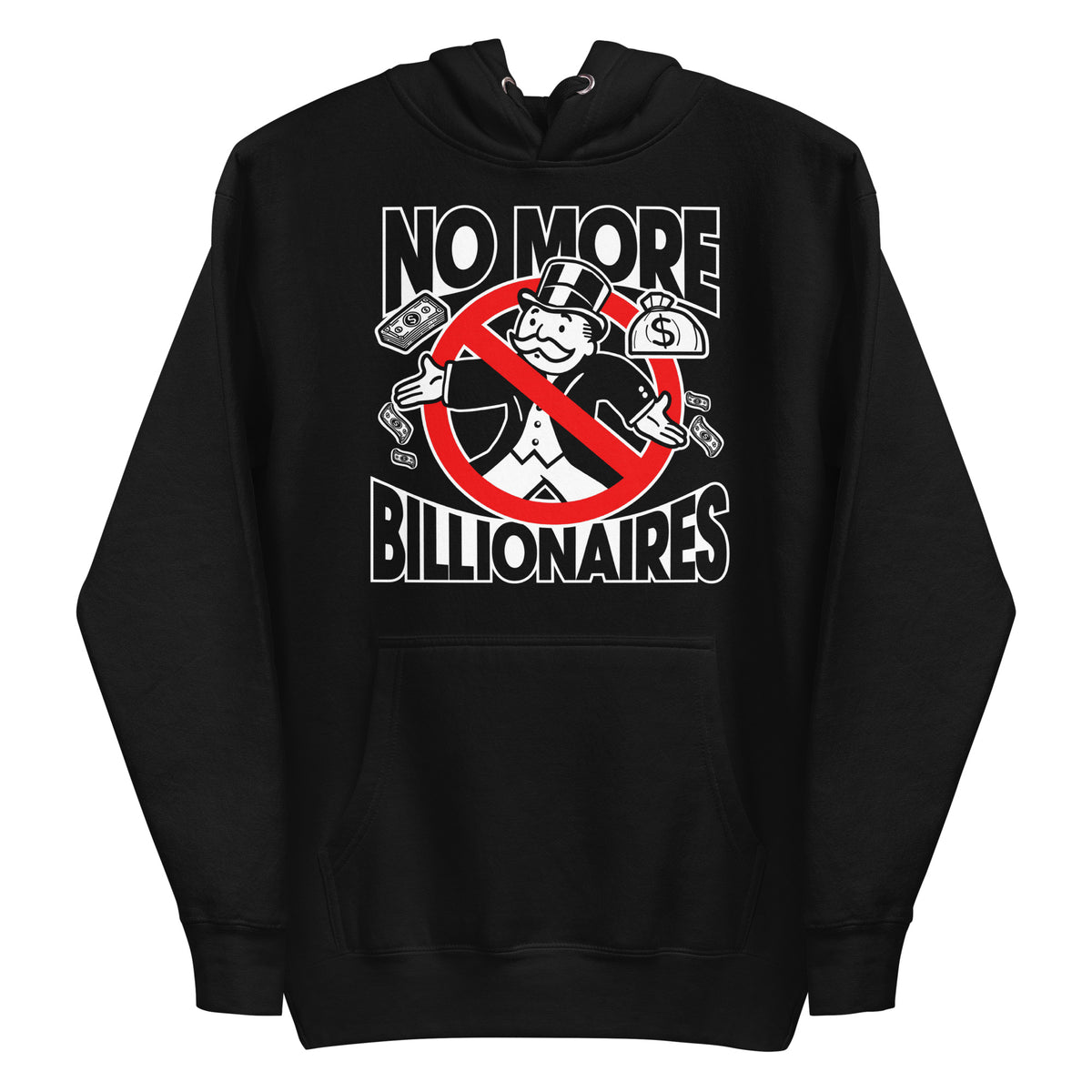"No More Billionaires" Unisex Hoodie