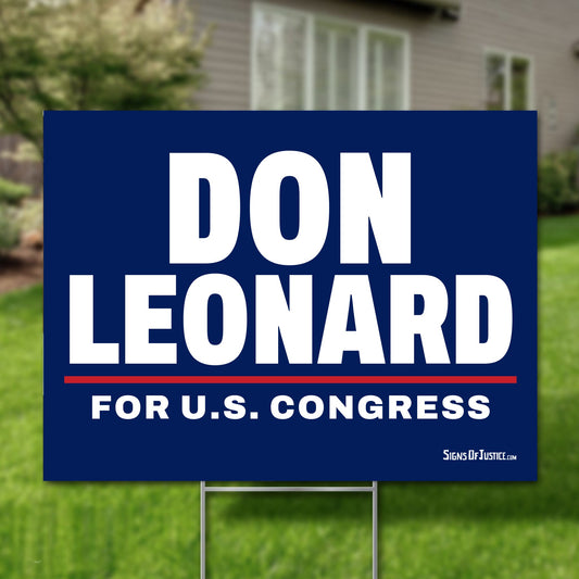 Don Leonard 24"x18" yard sign