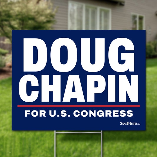 Doug Chapin 16"x12" yard sign