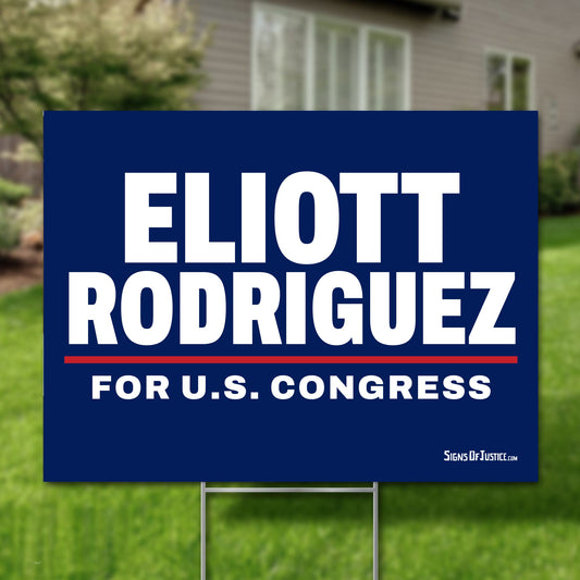 Eliott Rodriguez 16"x12" yard sign