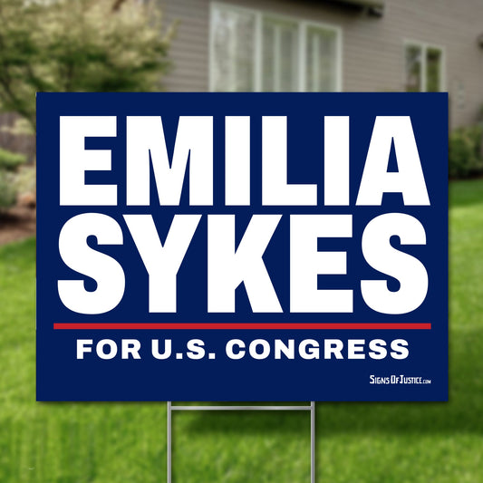 Emilia Sykes 24"x18" yard sign