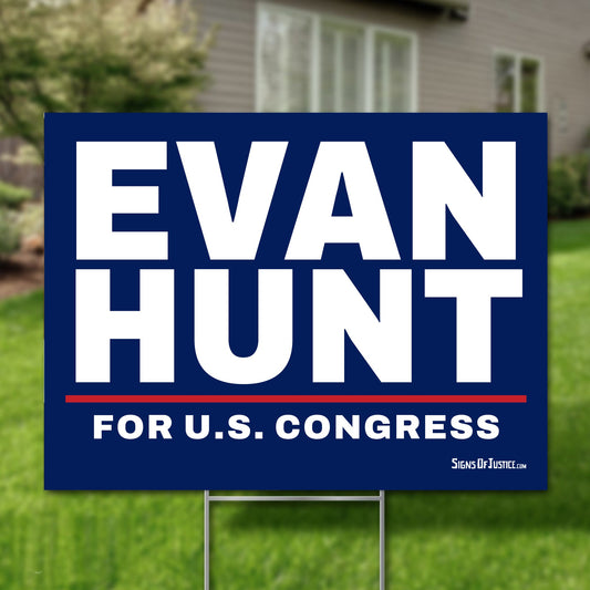 Evan Hunt 24"x18" yard sign