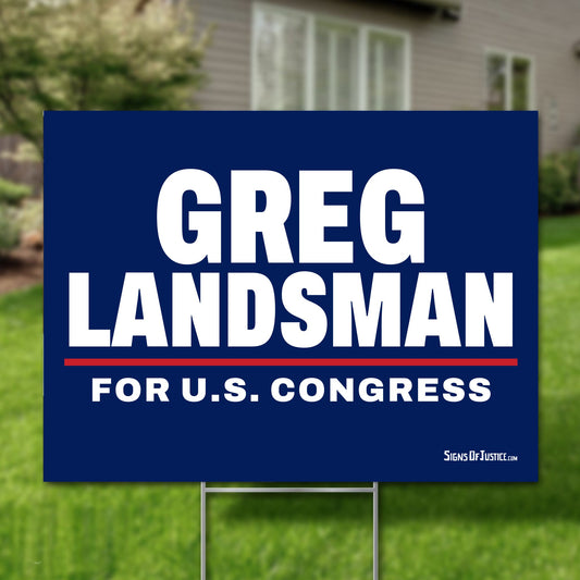 Greg Landsman 24"x18" yard sign