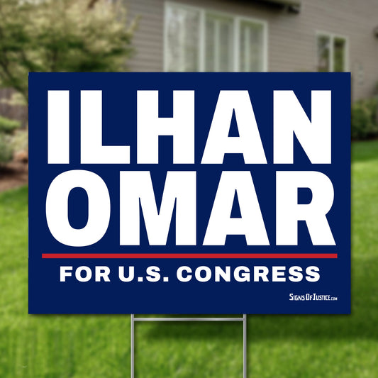 Ilhan Omar 16"x12" yard sign