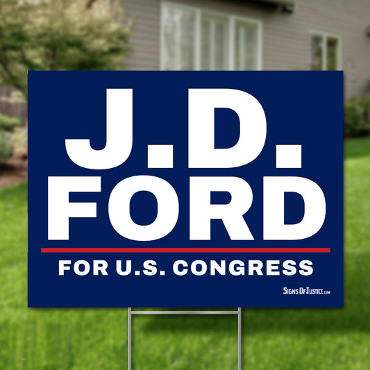 J.D. Ford 24"x18" yard sign