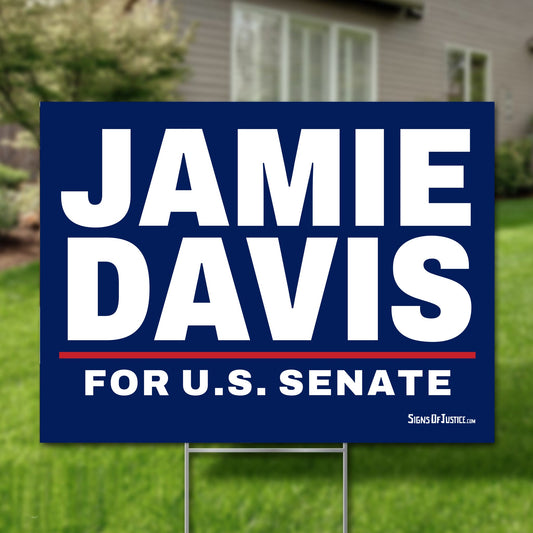 Jamie Davis 24"x18" yard sign