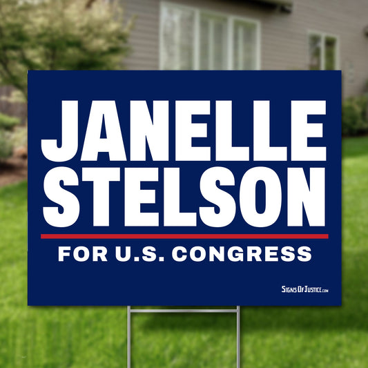 Janelle Stelson 24"x18" yard sign