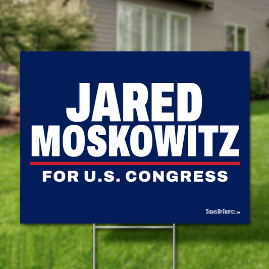 Jared Moskowitz 16"x12" yard sign