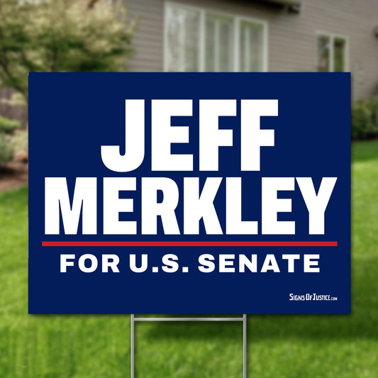 Jeff Merkley 24"x18" yard sign
