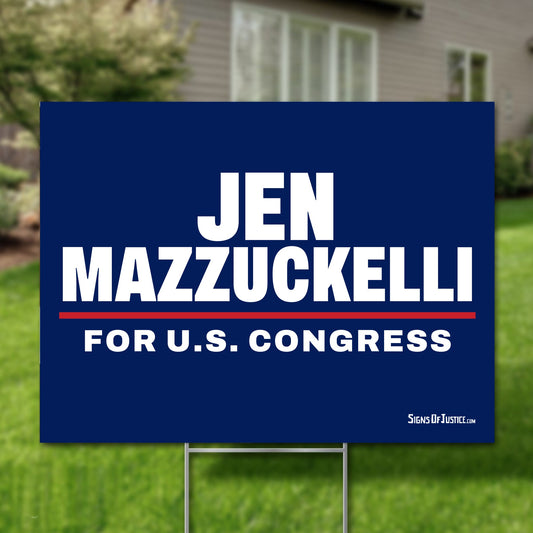 Jen Mazzuckelli 24"x18" yard sign