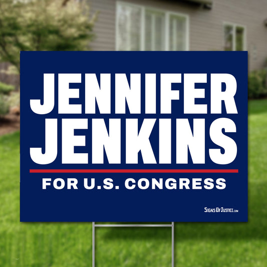 Jennifer Jenkins 16"x12" yard sign