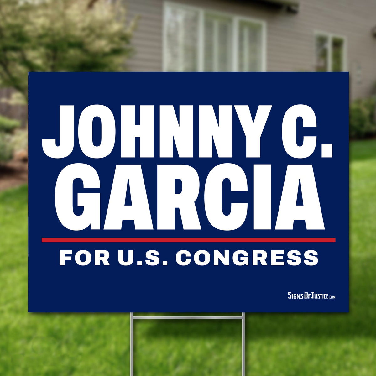 Johnny C. Garcia 24"x18" yard sign