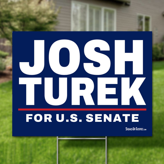Josh Turek 24"x18" yard sign