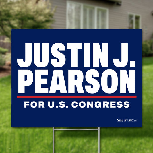 Justin J. Pearson 24"x18" yard sign