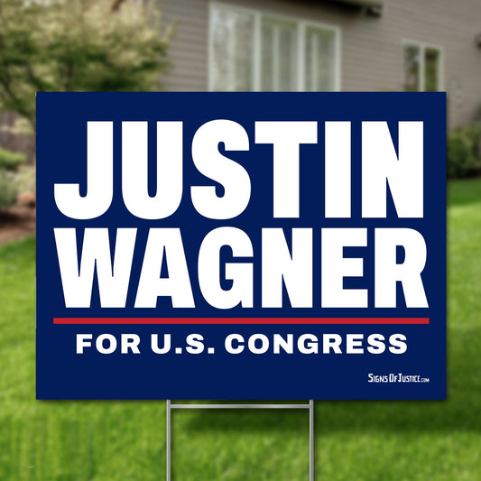 Justin Wagner 24"x18" yard sign