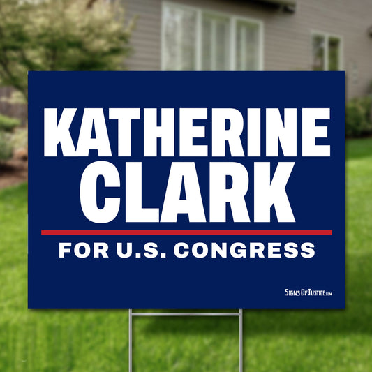 Katherine Clark 16"x12" yard sign