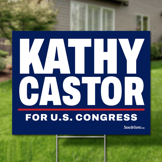 Kathy Castor 16"x12" yard sign