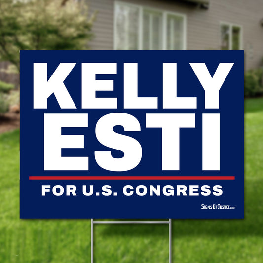 Kelly Esti 24"x18" yard sign
