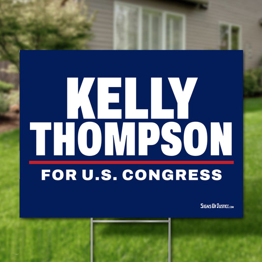Kelly Thompson 24"x18" yard sign