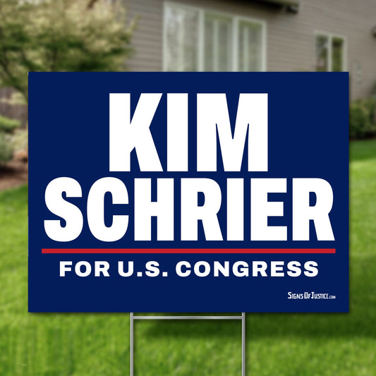 Kim Schrier 24"x18" yard sign