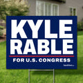 Kyle Rable 24"x18" yard sign