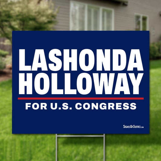 LaShonda Holloway 16"x12" yard sign